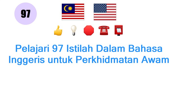 Pelajari 97 Istilah Dalam Bahasa Inggeris untuk Perkhidmatan Awam